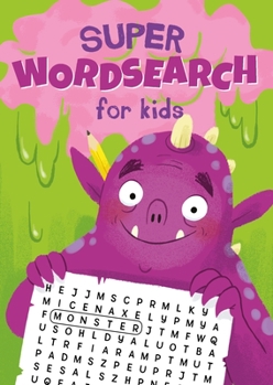 Paperback Super Wordsearch for Kids Book