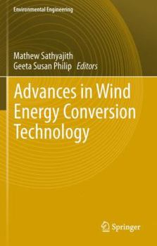 Hardcover Advances in Wind Energy Conversion Technology Book