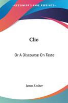 Paperback Clio: Or A Discourse On Taste Book