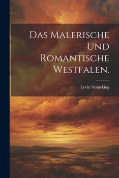 Paperback Das malerische und romantische Westfalen. [German] Book