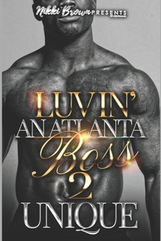 Luvin' An Atlanta Boss 2 - Book #9 of the Stockley Family