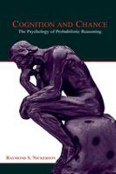 Paperback Cognition and Chance: The Psychology of Probabilistic Reasoning Book