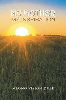 Paperback My Mother: My Inspiration Book