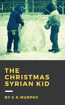 Paperback The Christmas Syrian Kid Book