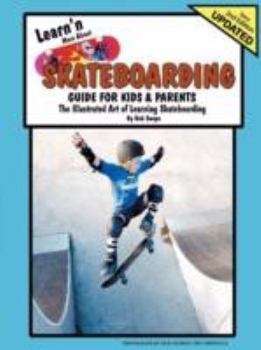 Paperback Learn'n More about Skateboarding Guide for Kids & Parents Book