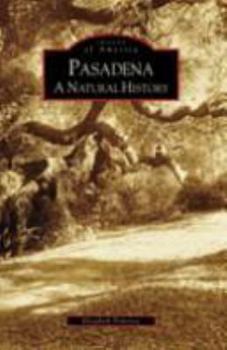 Paperback Pasadena: A Natural History Book
