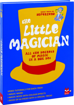 Paperback The Little Magician: All the Secrets of Magic in One Box Book