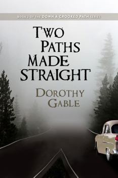 Paperback Two Paths Made Straight Book