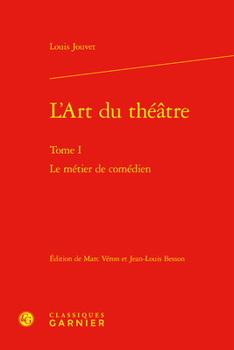 Hardcover L'Art Du Theatre: Le Metier de Comedien [French] Book