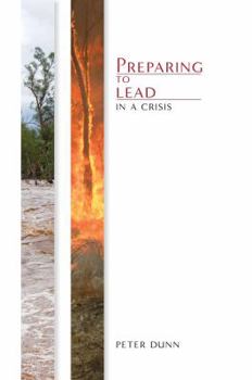Paperback Preparing to Lead in a Crisis Book