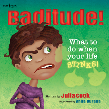 Paperback Baditude! What to Do When Life Stinks: Volume 2 Book