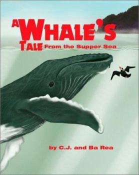 Hardcover Whale's Tale from the Supper Sea Book