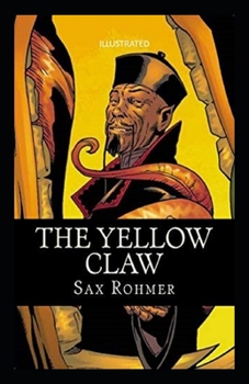 Paperback The Yellow Claw Illustrated Book