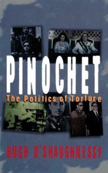 Hardcover Pinochet: The Politics of Torture Book