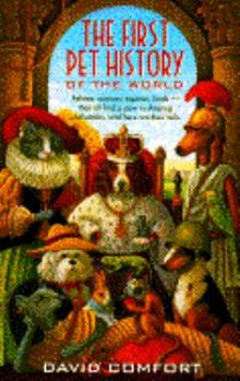 Paperback The First Pet History of the World Book