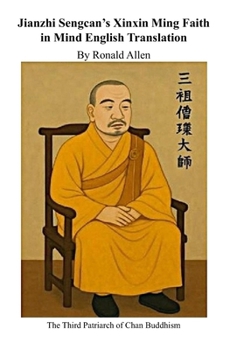 Paperback Xinxin Ming Faith in Mind Translated from Chinese to English Book