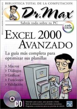 Excel 2000 con CD-ROM: Dr. Max, en Espanol / Spanish (Dr. Max: Biblioteca Total de la Computacion) (Spanish Edition)