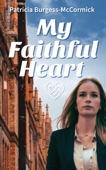 Paperback My Faithful Heart Book