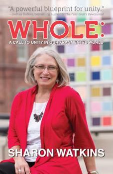 Paperback Whole: A Call to Unity in Our Fragmented World Book