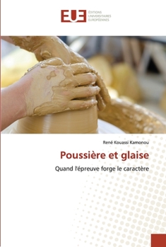 Paperback Poussière et glaise [French] Book