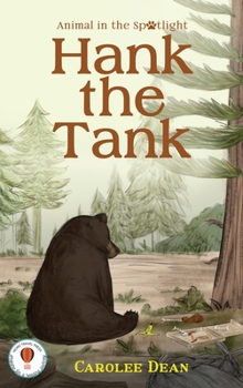 Hardcover Hank the Tank: Animal in the Spotlight Book