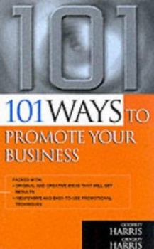 Paperback 101 Ways to Promote Your Business (101 Ways Series) Book