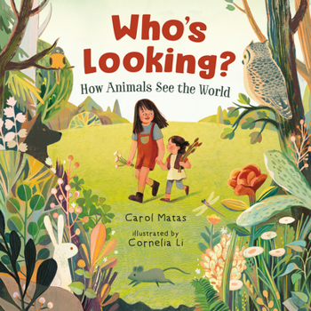 Hardcover Who's Looking?: How Animals See the World Book