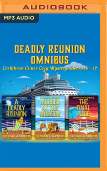 Audio CD Deadly Reunion Omnibus: Caribbean Cruise Cozy Mysteries, Books 10-12 Book
