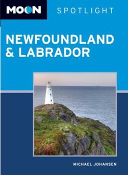 Paperback Moon Spotlight Newfoundland & Labrador Book