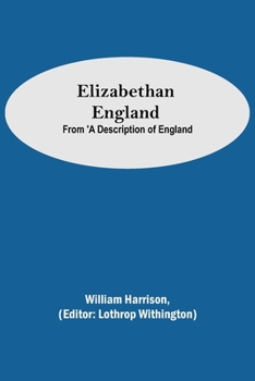 Paperback Elizabethan England; From 'A Description of England Book