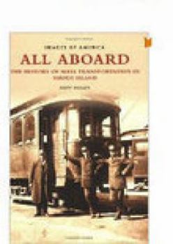 All Aboard: The History of Mass Transportation in Rhode Island (Images of America: Rhode Island) - Book  of the Images of America: Rhode Island