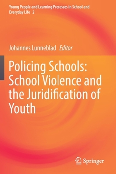 Paperback Policing Schools: School Violence and the Juridification of Youth Book