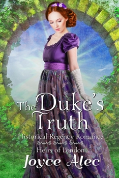 Paperback The Duke's Truth: Historical Regency Romance Book