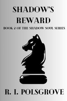 Shadow's Reward (Shadow Soul Series)