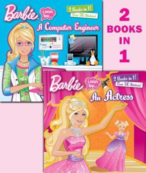I Can Be an Actress/I Can Be a Computer Engineer (Barbie) - Book  of the Barbie: I Can Be