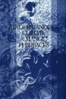 Paperback Understanding Climate Change Feedbacks Book
