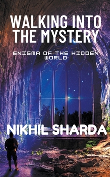 Paperback Walking into the Mystery Book