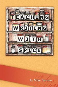 Paperback Teaching Writing with Spice Book