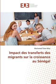 Paperback Impact des transferts des migrants sur la croissance au Sénégal [French] Book