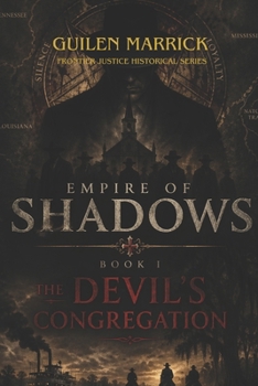 Paperback Frontier justice historical series: Empire of Shadows: The Devil's Congregation Book