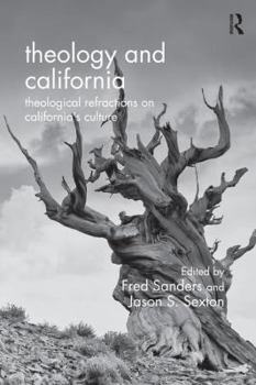 Paperback Theology and California: Theological Refractions on California's Culture Book