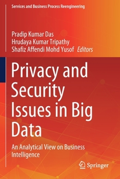 Paperback Privacy and Security Issues in Big Data: An Analytical View on Business Intelligence Book