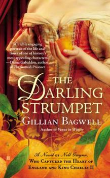 Mass Market Paperback The Darling Strumpet: A Novel of Nell Gwynn, Who Captured the Heart of England and King Charles Book