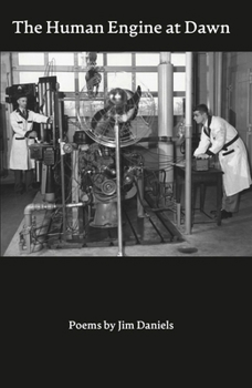 Paperback The Human Engine at Dawn: Poems Book