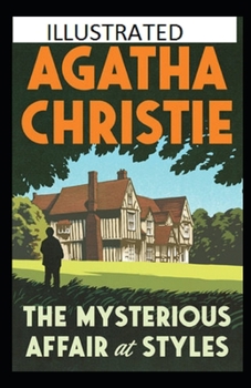 The Mysterious Affair at Styles Illustrated