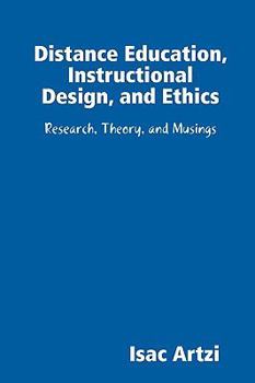 Paperback Distance Education, Instructional Design, and Ethics Book
