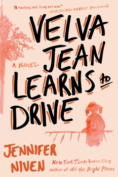 Velva Jean Learns to Drive - Book #1 of the Velva Jean