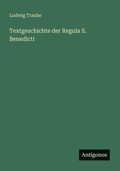 Paperback Textgeschichte der Regula S. Benedicti [German] Book