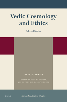 Hardcover Vedic Cosmology and Ethics: Selected Studies Book