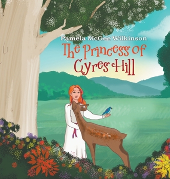 Hardcover The Princess of Cyres Hill Book